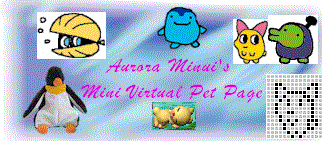 Aurora Minui's Virtual Pet Page!