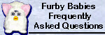 Furby Babies Frenquently Asked Questions page